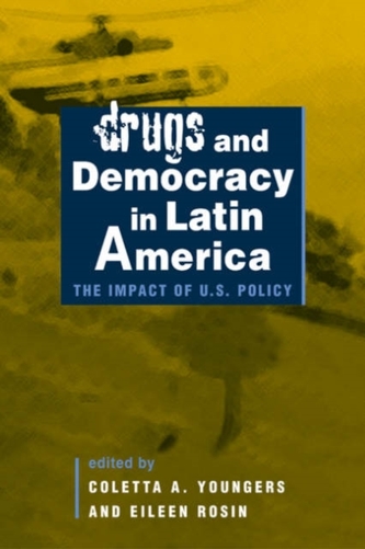 Drugs and Democracy in Latin America