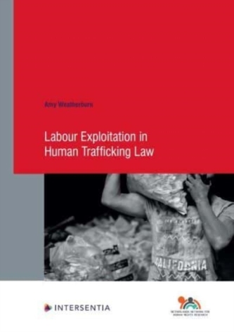 Labour Exploitation in Human Trafficking Law