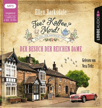 Tee? Kaffee? Mord! - Der Besuch der reichen Dame