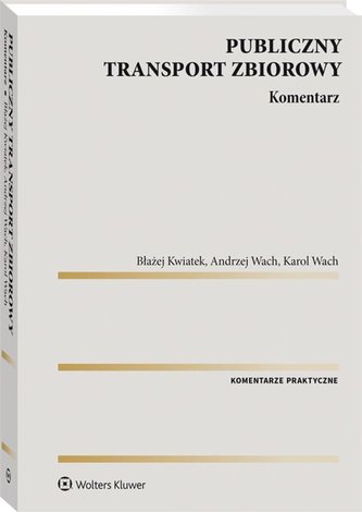 Publiczny transport zbiorowy Komentarz