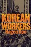 Korean Workers