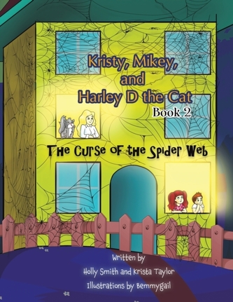 KRISTY MIKEY & HARLEY D THE CAT BOOK 2 KRISTY MIKEY & HARLEY D THE CAT BOOK 2