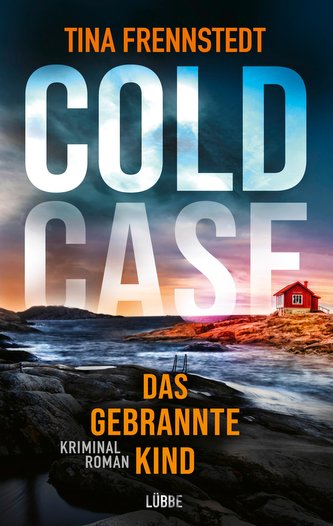 COLD CASE - Das gebrannte Kind
