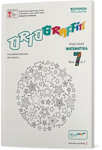 Ortograffiti 7 Matematyka Zeszyt ćwiczeń 2
