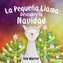 La Pequeña Llama Descubre la Navidad