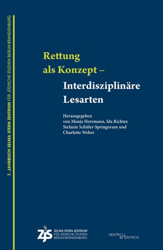 "Rettung" als Konzept - Interdisziplinäre Lesarten