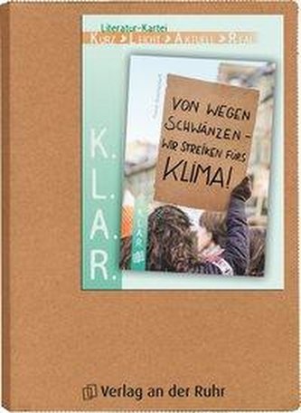 K.L.A.R. - Literatur-Kartei: Von wegen schwänzen - wir streiken fürs Klima!