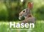 Hasen - Die niedlichen Hoppeltiere. (Wandkalender 2022 DIN A4 quer)