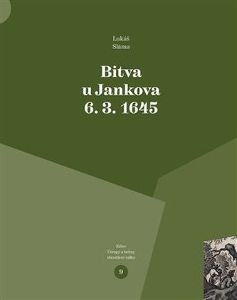 Bitva u Jankova 6. 3. 1645 Bitva u Jankova 6. 3. 1645