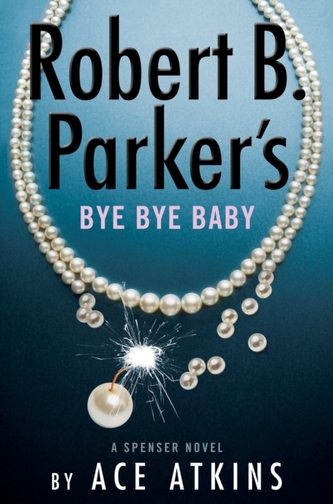 Robert B. Parker's Bye Bye Baby