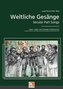 Weltliche Gesänge (TTBB)