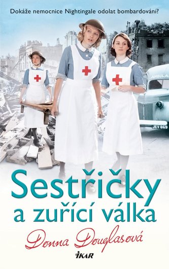 Sestřičky a zuřící válka Sestřičky a zuřící válka