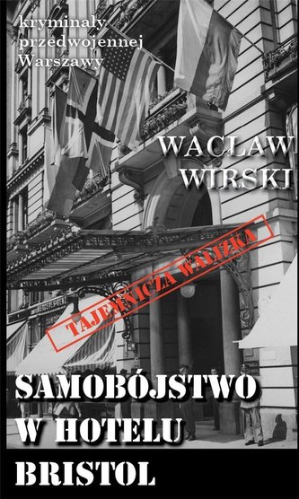Samobójstwo w hotelu Bristol Samobójstwo w hotelu Bristol