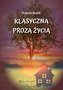 Klasyczna proza życia