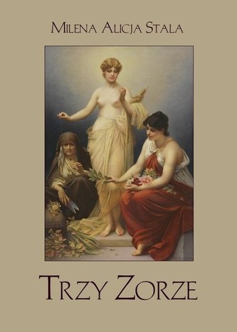 Trzy Zorze Trzy Zorze