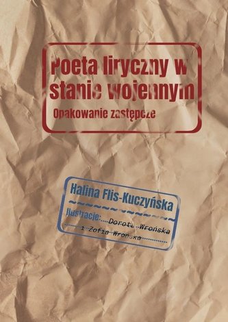 Poeta liryczny w stanie wojennym Poeta liryczny w stanie wojennym