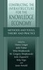 Constructing the Infrastructure for the Knowledge Economy