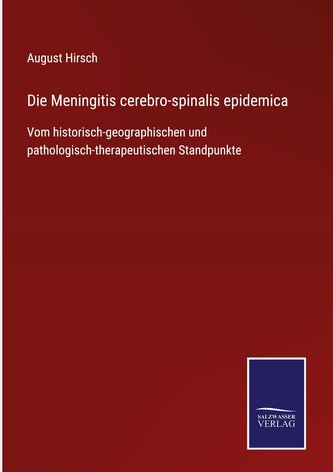 Die Meningitis cerebro-spinalis epidemica