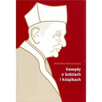 Gawędy o ludziach i książkach Gawędy o ludziach i książkach