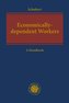Economically-dependent Workers as Part of a Decent Economy