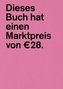 Dieses Buch hat einen Marktpreis von EUR 28.
