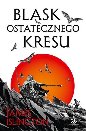 Trylogia Licaniusa Księga Blask ostatecznego kresu