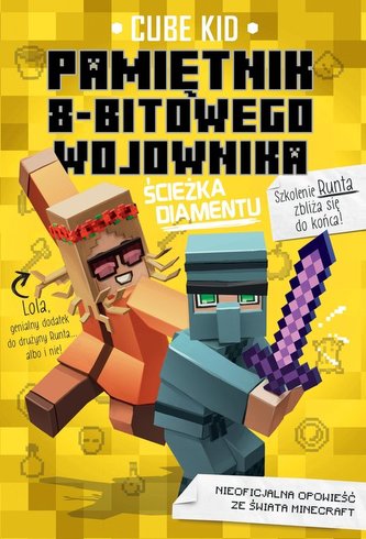 Minecraft 4 Pamiętni 8-bitowego wojownika Ścieżka diamentu Minecraft 4 Pamiętni 8-bitowego wojownika Ścieżka diamentu