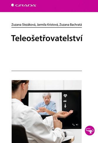 Teleošetřovatelství Teleošetřovatelství