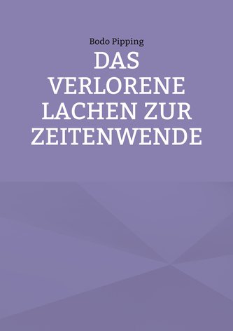Das verlorene Lachen zur Zeitenwende