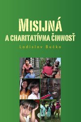 Misijná a charitatívna činnosť