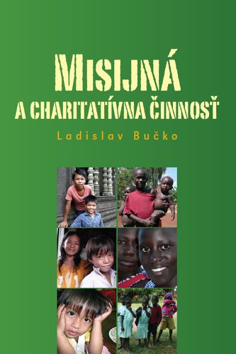 Misijná a charitatívna činnosť