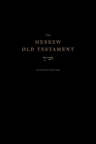 The Hebrew Old Testament, Reader's Edition
