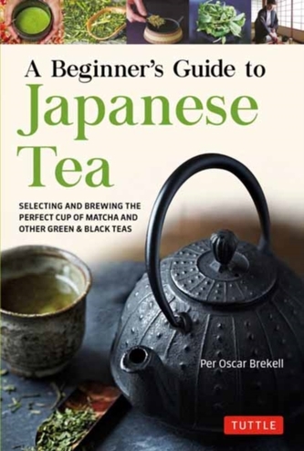 A Beginner's Guide to Japanese Tea