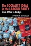 The Socialist Ideal in the Labour Party