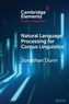 Natural Language Processing for Corpus Linguistics