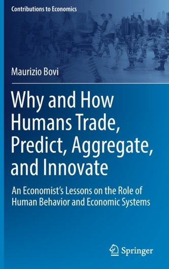 Why and How Humans Trade, Predict, Aggregate, and Innovate