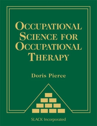 Occupational Science for Occupational Therapy