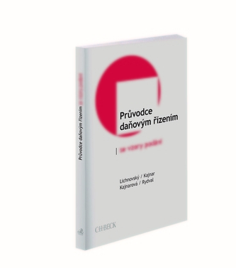 Průvodce daňovým řízením se vzory podání Průvodce daňovým řízením se vzory podání