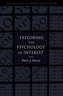 Exploring the Psychology of Interest