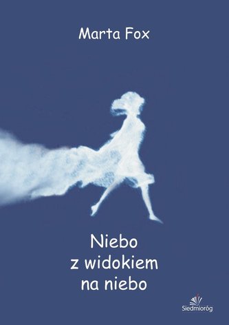 Niebo z widokiem na niebo Niebo z widokiem na niebo