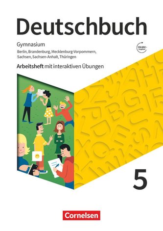 Deutschbuch Gymnasium 5. Schuljahr - Berlin, Brandenburg, Mecklenburg-Vorpommern, Sachsen, Sachsen-Anhalt und Thüringen - Arbeit