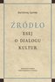 Źródło Esej o dialogu kultur