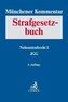 Münchener Kommentar zum Strafgesetzbuch  Bd. 7: Nebenstrafrecht I, JGG (Auszug)