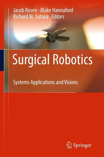 Surgical Robotics: Systems Applications and Visions