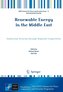 Renewable Energy in the Middle East: Enhancing Security Through Regional Cooperation