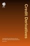 Credit Derivatives: Understanding and Working with the 2014 Isda Credit Derivatives Definitions