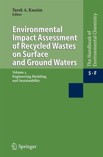 Environmental Impact Assessment of Recycled Wastes on Surface and Ground Waters