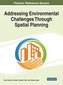 Addressing Environmental Challenges Through Spatial Planning