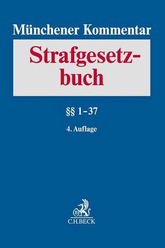 Münchener Kommentar zum Strafgesetzbuch  Bd. 1: §§ 1-37