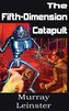 The Fifth-Dimension Catapult